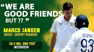 quotWe are good friends butquot  Jasprit Bumrah vs Marco Jansen  Marco Jansen Interview [upl. by Ronaele]