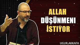 Allah Düşünmeni İstiyor  ugurakkafa [upl. by Dino]