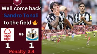 TONALI BACK  Nottingham Forest Vs Newcastle United 11 Penalty 34  Carabao Cup highlight 2024 [upl. by Ayotak]