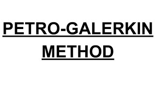 PetroGalerkin Method  FEA [upl. by Sixel]