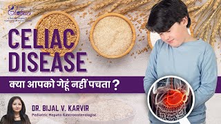 Diet for Gluten Sensitive Enteropathy  Celiac Disease  Diagnosis Treatment  Dr Bijal Karvir [upl. by Kermy402]