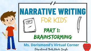 ✏️ Brainstorming a Narrative Writing Topic  Narrative Writing For Kids  Part 1 [upl. by Dekeles]