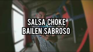 SALSA CHOKE 2024 GREY MUSIC 🎵 BAILEN SABROSO [upl. by Abba158]