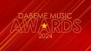 DABEME MUSIC AWARDS 2024  WINNERS [upl. by Eednahs]