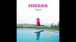 Sigrid  Mirror Snippet [upl. by Reisman]