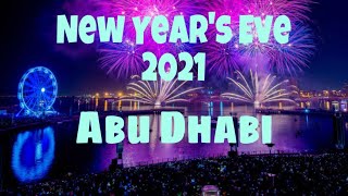 Abu Dhabi New Year’s Eve Celebration 2021 [upl. by Willamina]