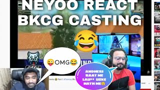 😅NEYOO REACT BKCG GAMING CASTING 😂 BGMI HIGHLIGHTS BGMI ACTION [upl. by Ramalahs]