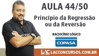 Copasa MG 2017 Curso Completo  Princípio da Regressão ou da Reversão  4450 [upl. by Delilah]