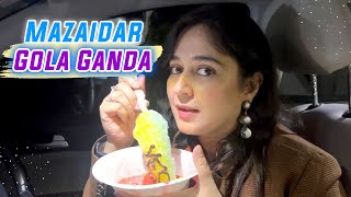 Mazaidar Gola Ganda  Ayesha Jahanzeb  Food Vlog [upl. by Obel]