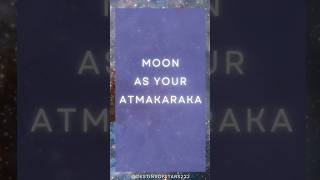 Moon as Atmakaraka 🌝 astrologyobservations atmakaraka astrology zodiacsigns moon [upl. by Ernest]