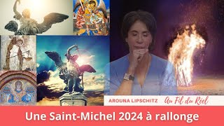 UNE SAINT MICHEL 2024 A RALLONGE ⋅ BULLETIN DAROUNA LIPSCHITZ [upl. by Lefty]