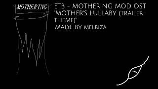 Enter The Backrooms quotMotheringquot Mod OST  quotMOTHERS LULLABY Trailer Themequot [upl. by Horner482]