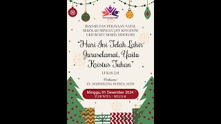 Ibadah Perayaan Natal JOY KINGDOM 2024 [upl. by Elia]