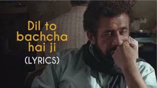 Dil Toh Bachcha Hai Ji 4K AUDIO  Ishqiya  Naseeruddin Shah amp Vidya Balan  Gulzar  Rahat [upl. by Mullane]