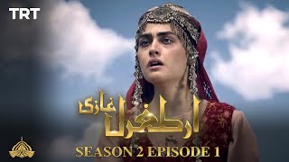 Ertugrul Ghazi Urdu  Episode 1  Season 2 [upl. by Gabor]