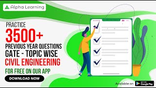 FREE 3500 Previous Year GATE Questions  Topic wise  Civil Engineering  Alpha Learning [upl. by Aloke]