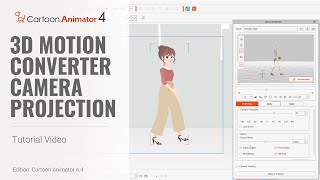 Cartoon Animator 4 Tutorial  3D Motion Converter Camera Projection [upl. by Viens916]