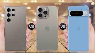 Samsung S24 Ultra Vs iPhone 15 Pro Max Vs Google Pixel 8 Pro  Which is best [upl. by Enaek458]