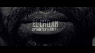 El Chojin  Dejad Que Hablen Lyric Video [upl. by Ahsyat]