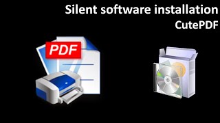 Silent software installation CutePDF Writer [upl. by Ardnekal]