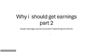 Why i should get earnings part 2 [upl. by Llerrej883]