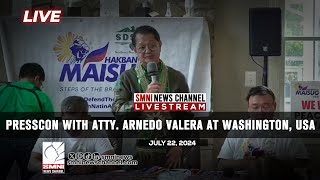 LIVE Presscon with Atty Arnedo Valera at Washington USA  July 25 2024 [upl. by Ron]