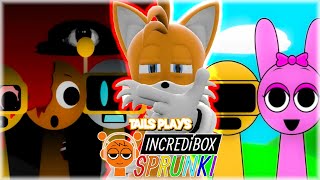 Tails plays  INCREDIBOX SPRUNKI [upl. by Scoville888]