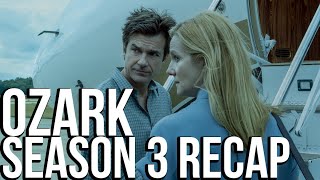 OZARK Season 3 Recap  Must Watch Before Season 4  Netflix Series Explained [upl. by Papageno551]