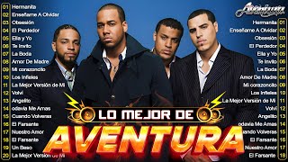 AVENTURA MIX 2024  MEJORES CANCIONES DE AVENTURA  MIX BACHATAS 2024  AVENTURA ALBUM COMPLETO [upl. by Darrel]