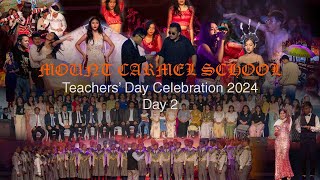 Mount Carmel School Teachers Day 2024  Day 2 [upl. by Edia852]