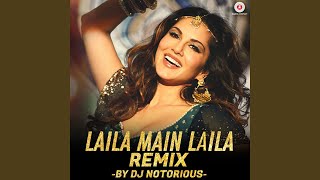 Laila Main Laila Remix by DJ Notorious [upl. by Esinwahs]