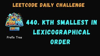 440 Kth Smallest in Lexicographical Order  LeetCode Daily Challenge  Today POTD  C Solution [upl. by Pietra439]