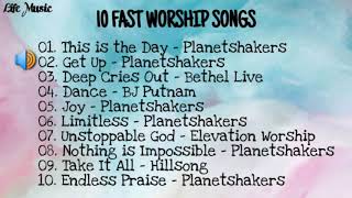 10 FAST WORSHIP SONGS [upl. by Naehs]