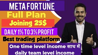 Meta Fortune Plan  USA Based Trading Platform  Daily 1 to 3 Profit  Meta Fortune Full Plan [upl. by Staffan]