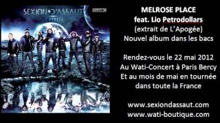 Sexion DAssaut  Melrose PLace ft Lio Petrodollars LApogée [upl. by Aundrea]