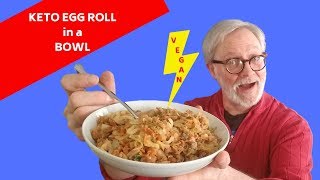 VEGAN KETO SEITAN EGG ROLL IN A BOWL A LCHF ASIAN DELIGHT for a CROWD [upl. by Kirtley418]