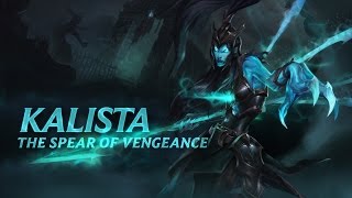 Kalista Champion Spotlight  Gameplay  League of Legends [upl. by Malcah]