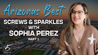 Arizonas Best  Screws amp Sparkles with Sophia Perez [upl. by Harvie]