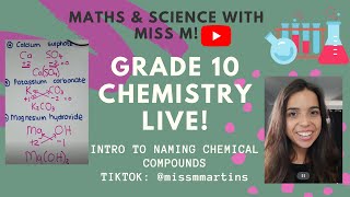 Grade 10 Chemistry Naming compounds LIVE LESSON [upl. by Hanleigh590]