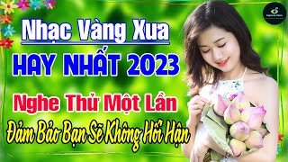 228 Nghe Thử Một Lần NGHIỆN TỚI GIÀ ➤ LK Nhạc Vàng Xưa Hay Nhất DỄ NGỦ NGỌT NGÀO SÂU LẮNG CON TIM [upl. by Jarlen]