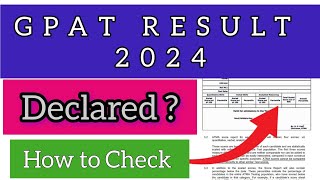 GPAT Result 2024  How To Check GPAT Result 2024 [upl. by Nwahsel]