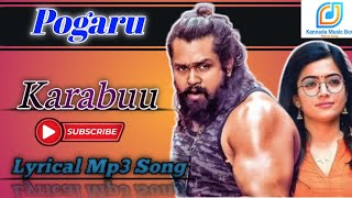 Pogaru movie hit song quotKarabuuquot Druva sarja  Rashmika mandanna  pogarusongs kannadamusicbox [upl. by Aivlys548]