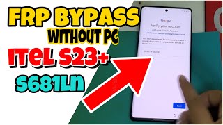 iTel S23 FRP Bypass  S681LN frp bypass without pc [upl. by Doowyah]