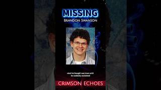 The Unsolved Disappearance of Brandon Swanson [upl. by Aissej]