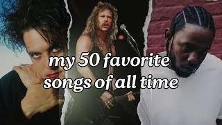 My Top 50 Favorite Songs [upl. by Freudberg]