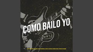 Como Bailo Yo [upl. by Budge]