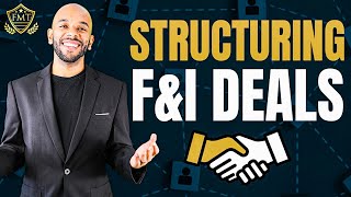 Structuring Deals as an FampI Manager  Free FampI Training [upl. by Najtsirk]