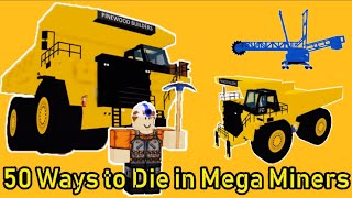 50 WAYS TO DIE Roblox Mega Miners [upl. by Ahsyad]