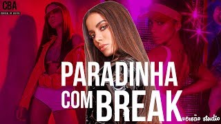 ANITTA  PARADINHA BREAK  STUDIO VERSION [upl. by Antipus321]