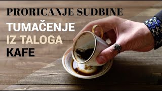 Proricanje sudbine tumačenje iz taloga kafe [upl. by Estelle103]